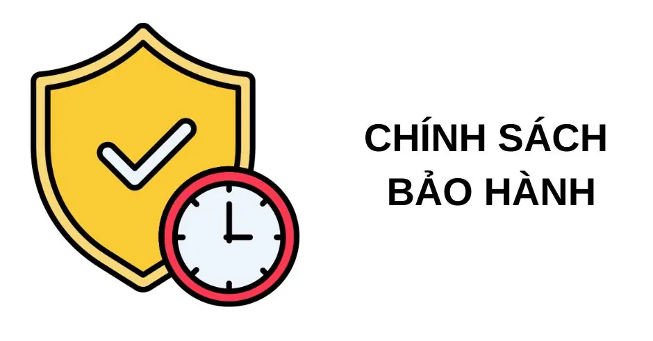 Ch&iacute;nh s&aacute;ch bảo h&agrave;nh